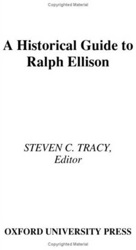 AHistoricalGuidetoRalphEllison(HistoricalGuidestoAmericanAuthors)（StevenC.Tracy）（2004）