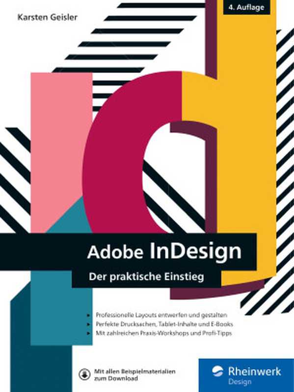 AdobeInDesign-DerpraktischeEinstieg（KarstenGeisler）（RheinwerkVerlag2020）