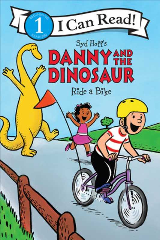 Danny and the Dinosaur Ride Bike（Syd Hoff）（2021）
