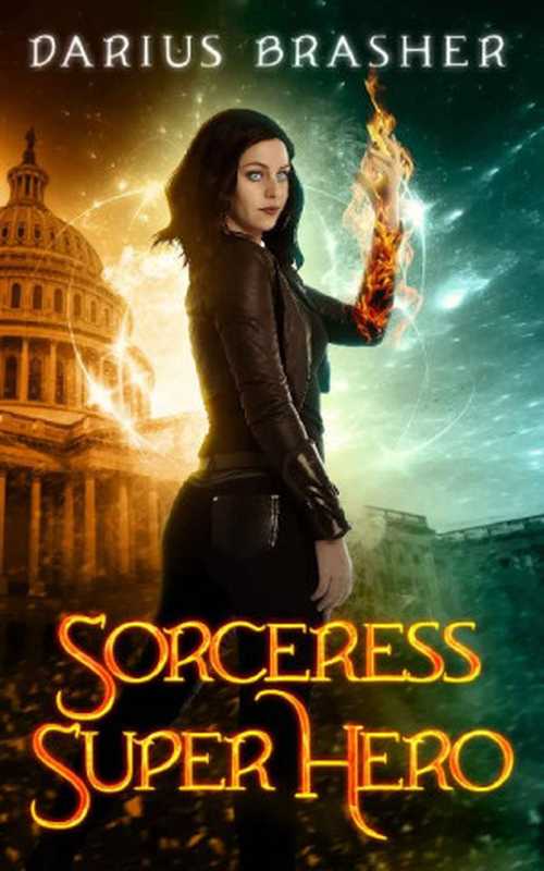 SorceressSuperHero（DariusBrasher[BrasherDarius]）（DabaPublishing2018）