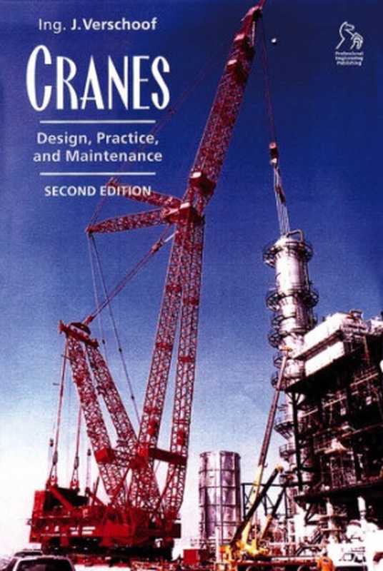 CranesDesignPracticeandMaintenance（IngJ.Verschoof）（Wiley2002）