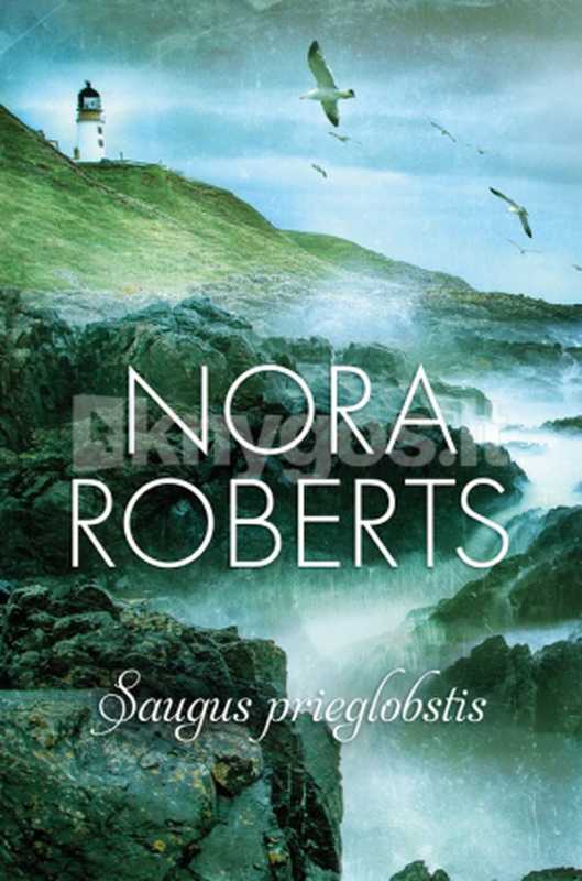 Saugus prieglobstis(Nora Roberts)(Jotema 2019)