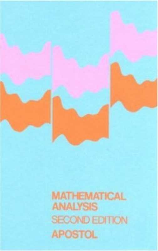 MathematicalAnalysis(TomA.Apostol)(1973)