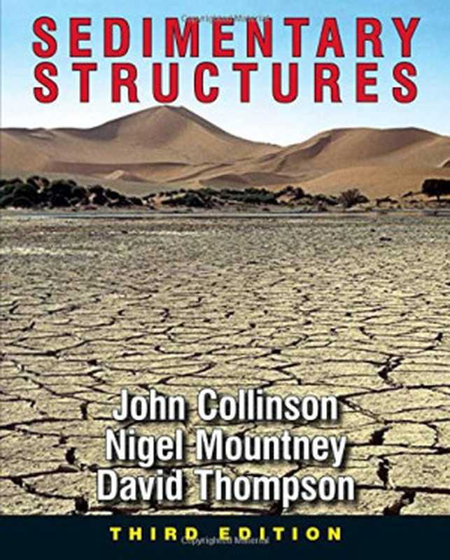 SedimentaryStructures（JohnCollinsonNigelMountneyDavidThompson）（DunedinAcademicPress2006）
