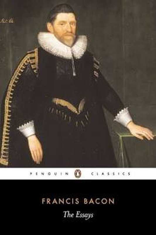 The Essays(Francis Bacon)(Penguin Classics 1986)