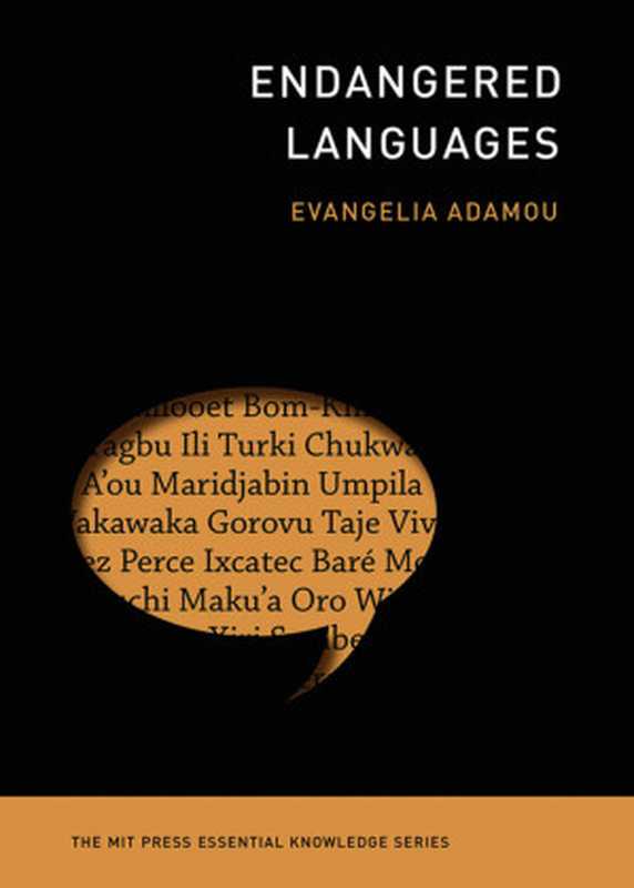 Endangered Languages(Evangelia Adamou)(MIT Press 2024)