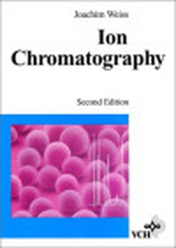 IonChromatography（JoachimWeiss）（Wiley-VCH1994）
