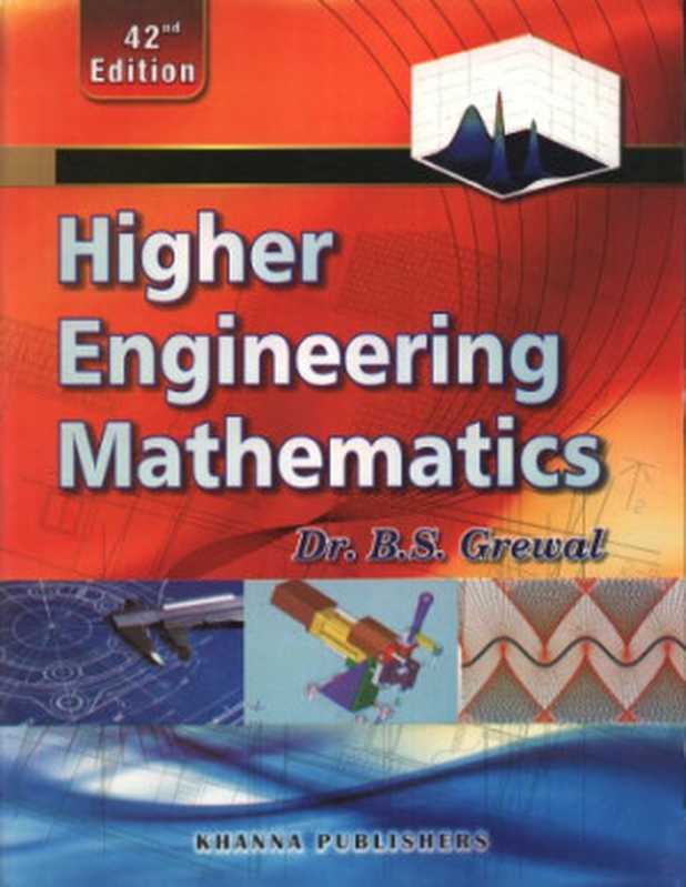 Higherengineeringmathematics（GrewalB.S.）（KhannaPublishers2012）