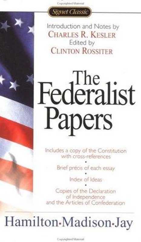 TheFederalistPapers（ClintonRossiter(ed.);CharlesR.Kessler）（SignetClassics2003）