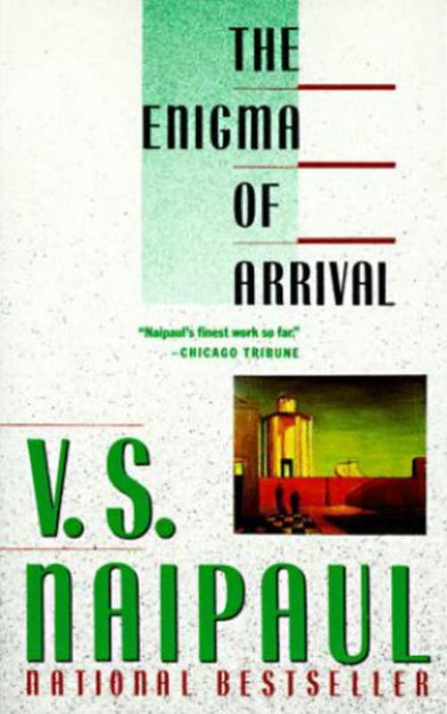 TheEnigmaofArrival(V.S.Naipaul)(Vintage1988)