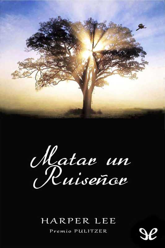 Matar un ruiseñor(Harper Lee)(1960)