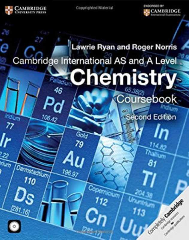 Cambridge International AS and A Level Chemistry Coursebook（Lawrie Ryan  Roger Norris）（Cambridge University Press 2014）