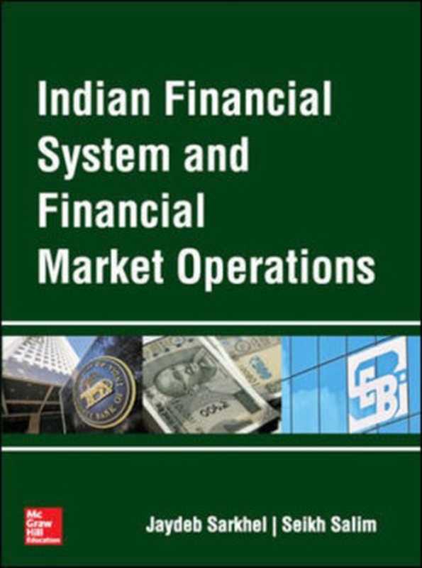 IndianFinancialSystemandFinancialMarketOperations（JaydebSarkhel）（McGraw-HillEducation2017）