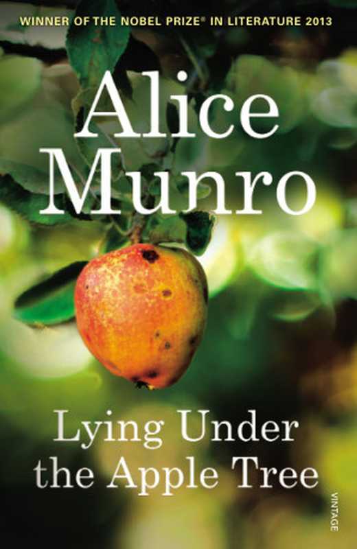 LyingUndertheAppleTreeNewSelectedStories（AliceMunro）（Vintage(RandomHouse)2014）