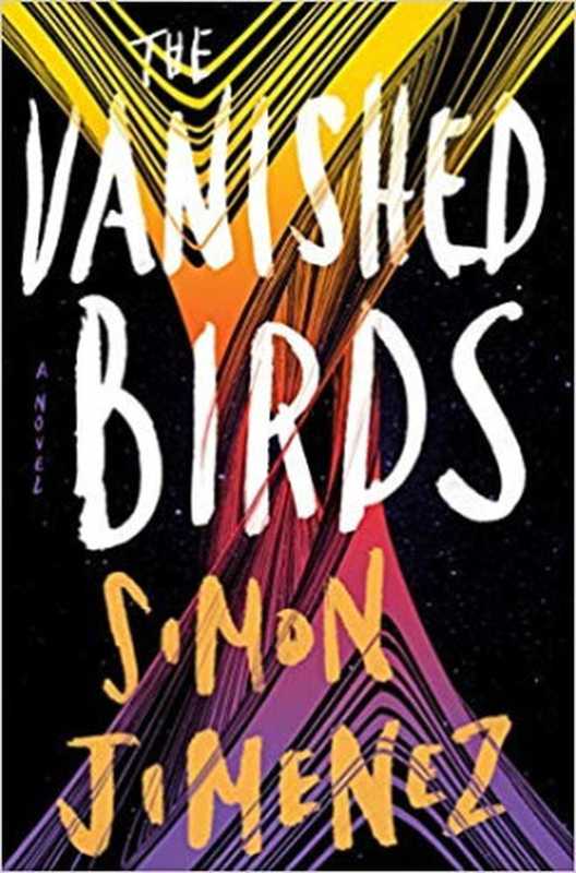 TheVanishedBirds（SimonJimenez）（2020）