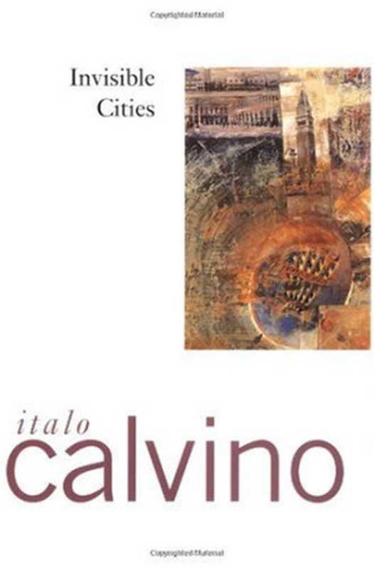 Invisible Cities(Italo Calvino)(Harcourt Brace Jovanovich 1978)