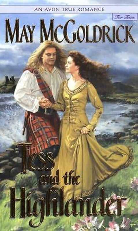 [MacPherson Clan 06] • Tess and the Highlander（McGoldrick  May）（Turtleback Books 2002）