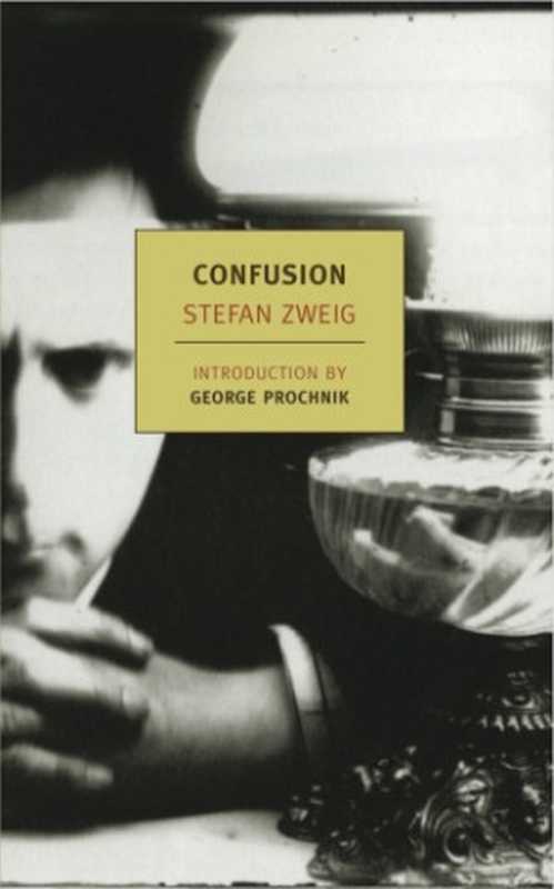 Confusion（StefanZweig）（NewYorkReviewofBooks2012）