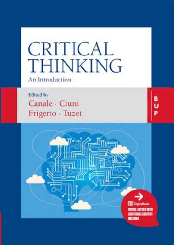 CriticalThinkingAnintroduction(DamianoCanaleAldoFrigerioGiovanniTuzetRob...)(EgeaSpa-BocconiUniversityPress2022)
