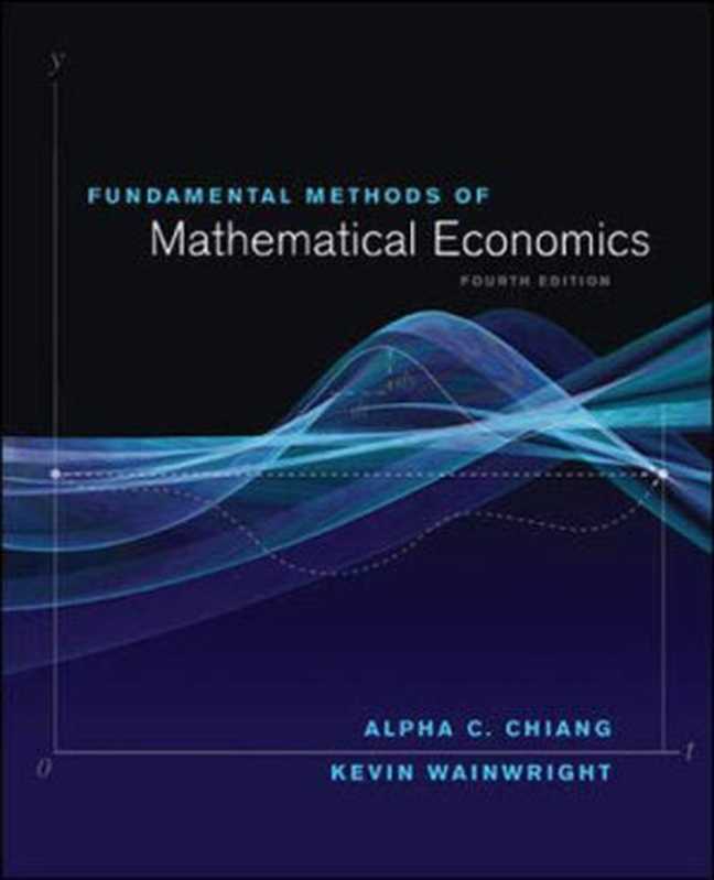 Fundamentalmethodsofmathematicaleconomics（AlphaChiang）（2004）