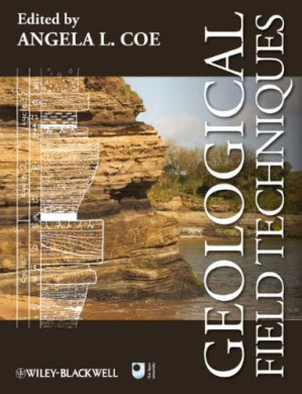 GeologicalFieldTechniques（AngelaL.CoeTomWArglesDavidARotheryRobe...）（Wiley-Blackwell2010）