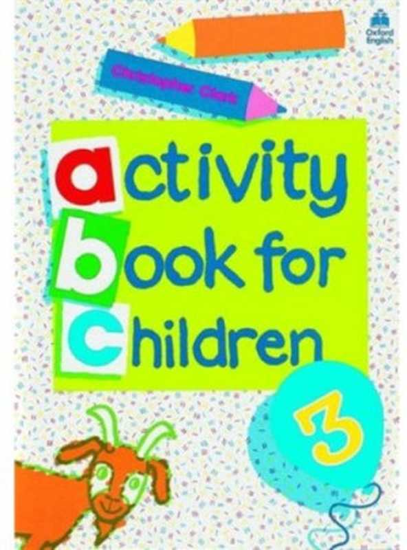 Activity Book for Children.（Christopher Clark）（Independely Published 1983）