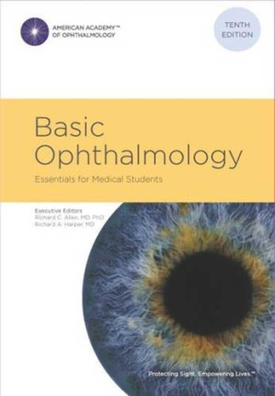 BasicOphthalmologyEssentialsforMedicalStudents（RichardC.AllenRichardA.Harper）（AmericanAcademyofOphthalmology2016）