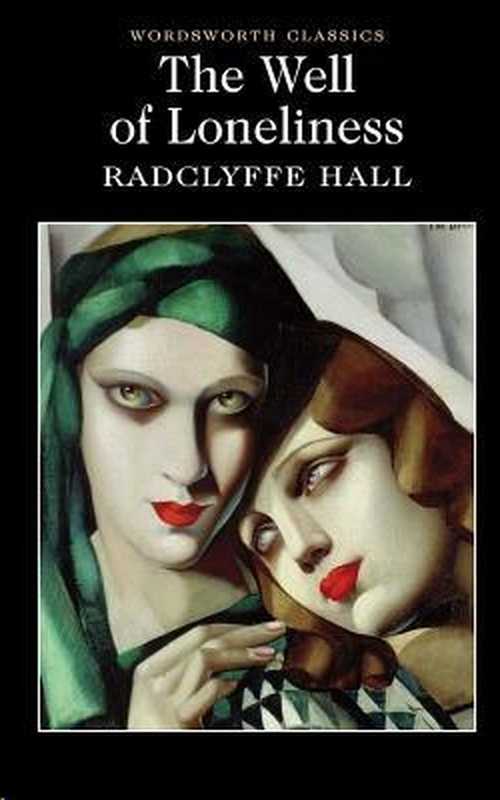 The Well of Loneliness（Radclyffe Hall）（Penguin 2015）