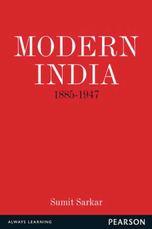 Modern India 1885-1947(Sumit Sarkar)(Pearson Education 2014)