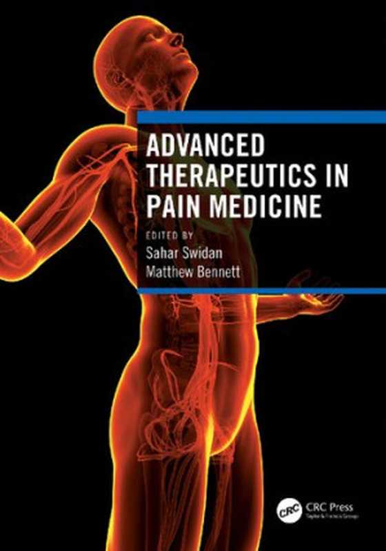 AdvancedTherapeuticsinPainMedicine(SaharSwidanMatthewBennett)(CRCPress2021)
