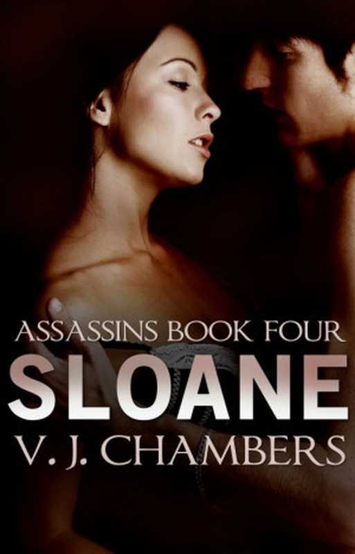 [Assassins 04] • Sloane（Chambers  V.J.）（Punk Rawk Books 2014）