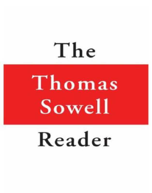 TheThomasSowellReader（ThomasSowell）（BasicBooks2011）