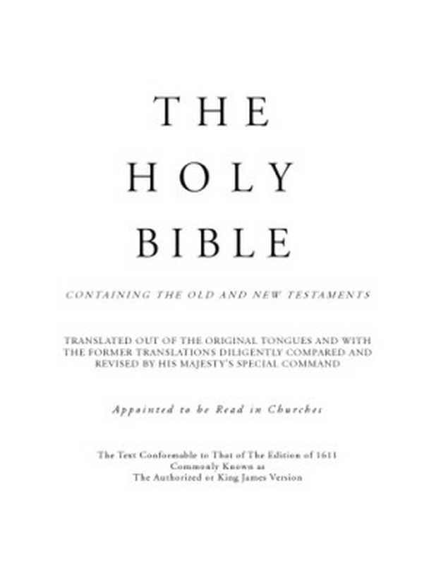 The Holy Bible  Authorized or King James Version（various）（1611）