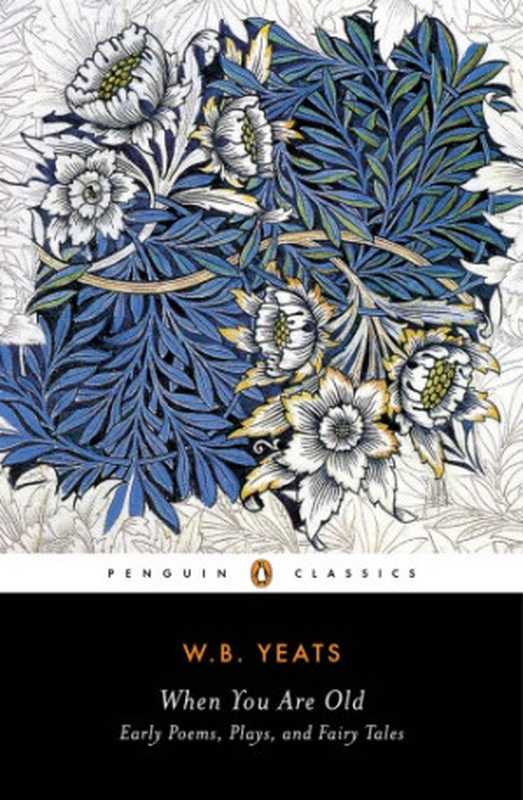 WhenYouAreOld（YeatsWilliamButler）（PenguinPublishingGroup2015）