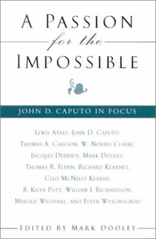 A Passion for the Impossible.（Mark Dooley）（Independely Published 2003）