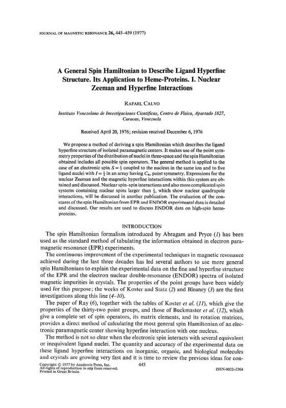 A general spin Hamiltonian to describe ligand hyperfine structure. Its application to heme-proteins. I. Nuclear Zeeman and hyperfine interactions（Rafael Calvo）（1969）