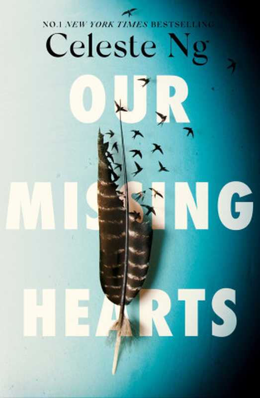 Our Missing Hearts（Celeste Ng）（Penguin Publishing Group 2022）