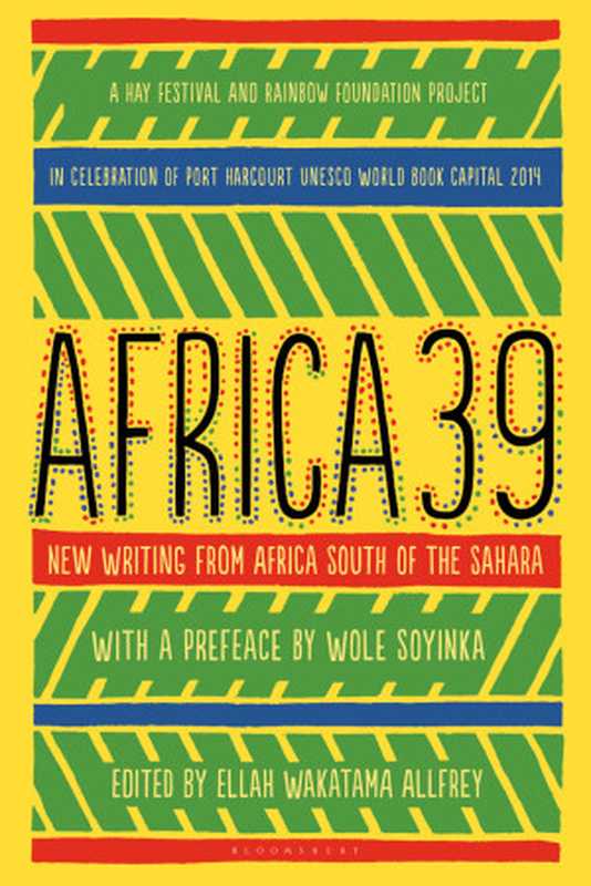 Africa39（WoleSoyinka）（BloomsburyPublishing2014）