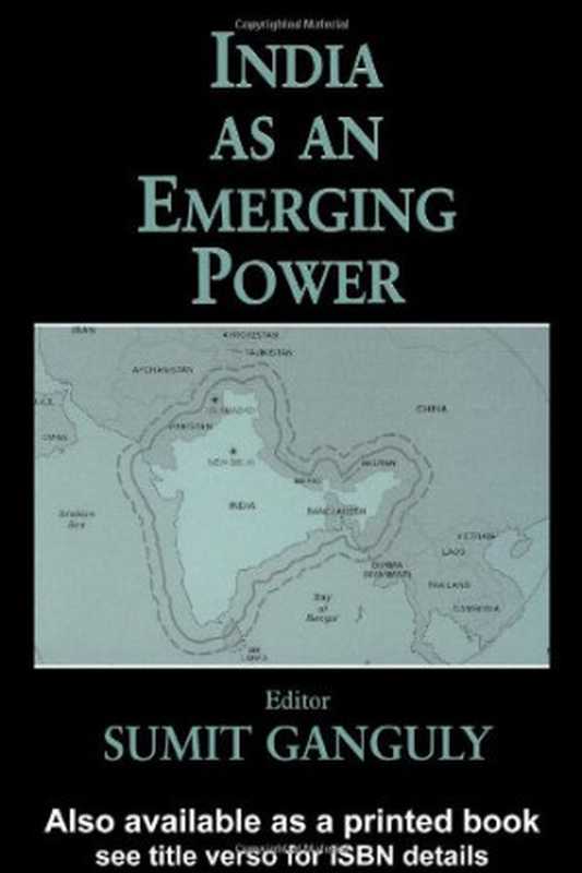 IndiaasanEmergingPower（SumitGanguly）（Routledge2003）
