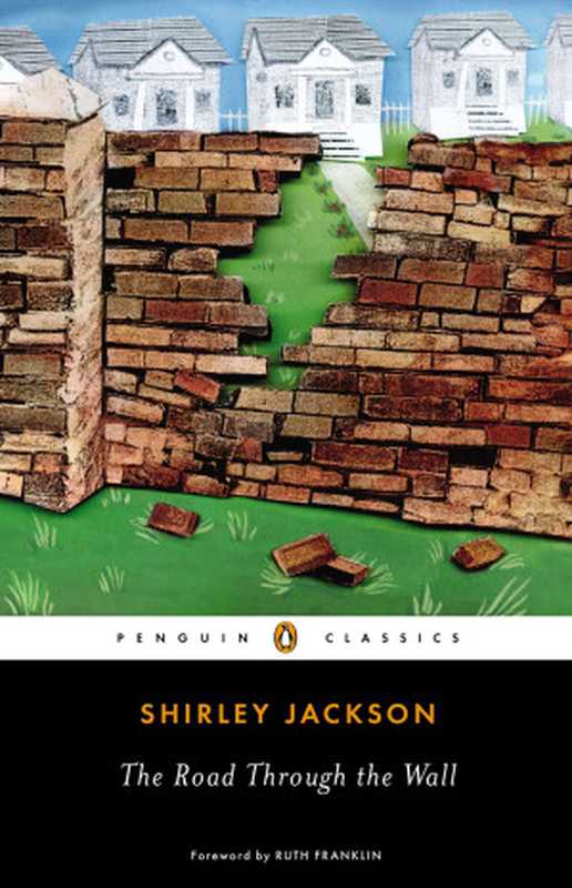TheRoadThroughtheWall(ShirleyJackson)(Penguin1948)
