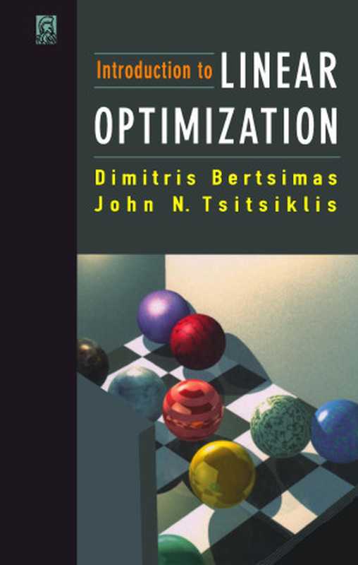 Introductiontolinearoptimization(TsitsiklisJohnN.;BertsimasDimitris)(AthenaScientific1997)