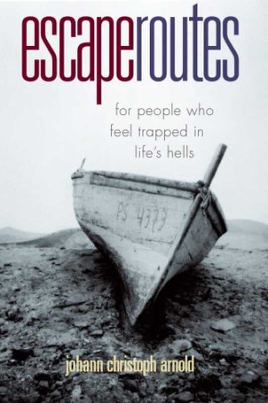EscapeRoutes-ForPeopleWhoFeelTrappedinLife