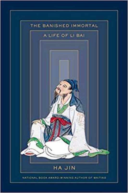 TheBanishedImmortalALifeofLiBai（HaJin）（Pantheon2019）