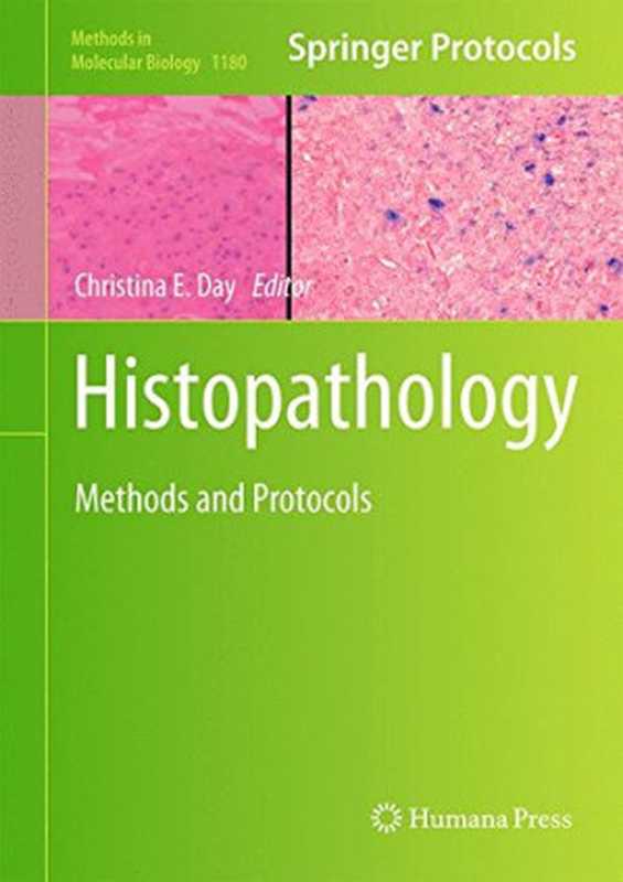 HistopathologyMethodsandProtocols(ChristinaE.Day(eds.))(HumanaPress2014)