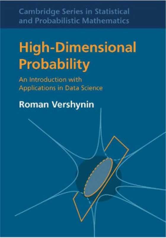 High-DimensionalProbability（RomanVershynin）（CambridgeUniversityPress2018）