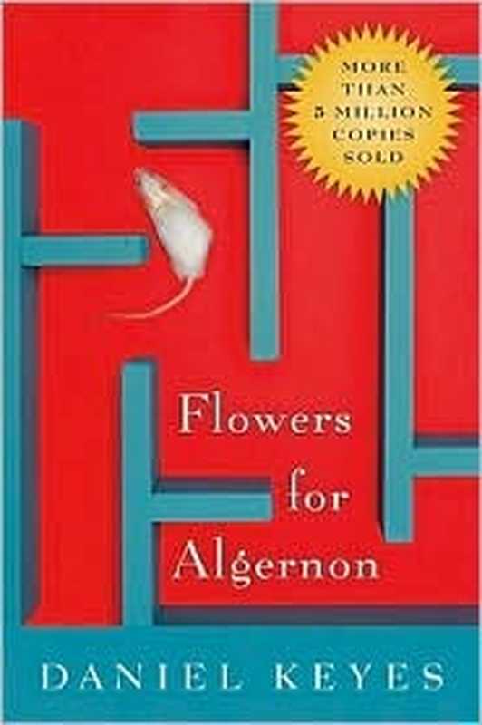 FlowersforAlgernon（DanielKeyes）（TurtlebackBooks2005）