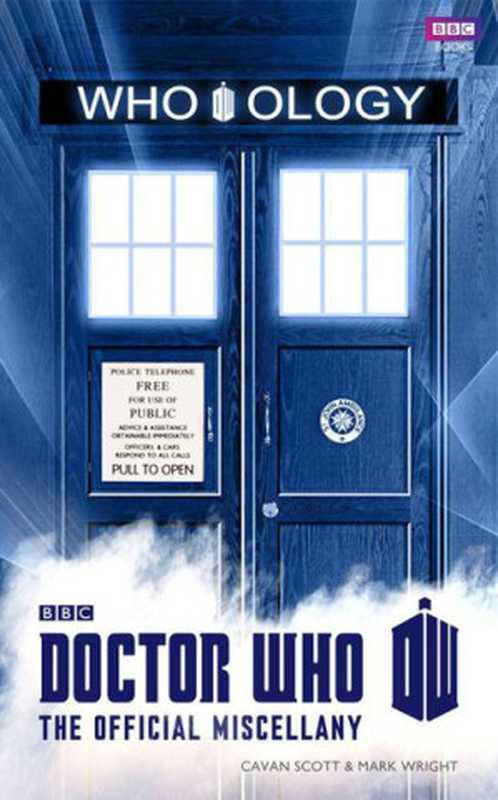 Who-ologyDoctorWhoTheOfficialMiscellany（ScottCavanWrightMark）（EburyPublishing2013）