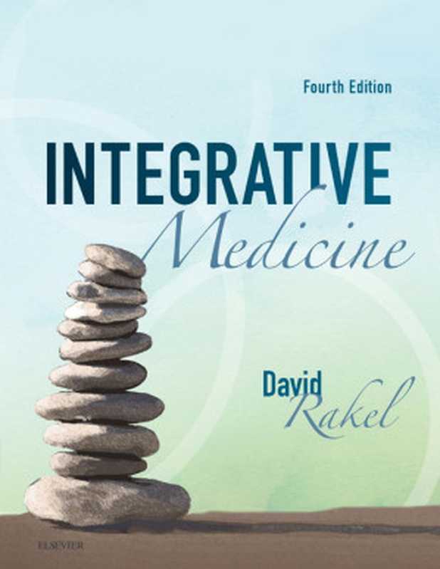 IntegrativeMedicineFourthEdition(DavidRake)(ElsevierHealthSciences2017)