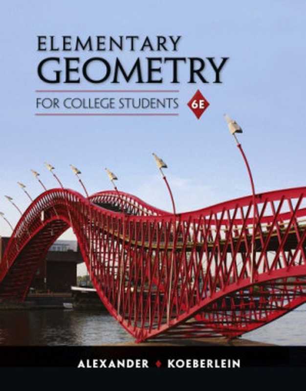 ElementaryGeometryforCollegeStudents（DanielC.AlexanderGeralynM.Koeberlein）（CengageLearning2014）
