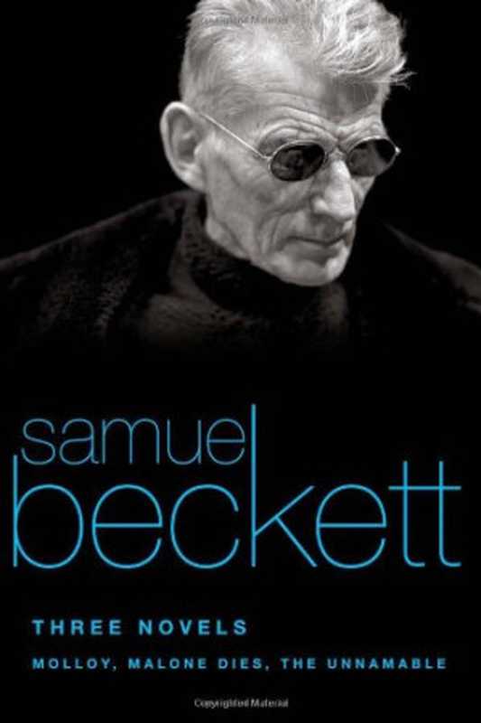 ThreeNovelsMolloyMaloneDiesTheUnnamable（SamuelBeckett）（GrovePress2009）
